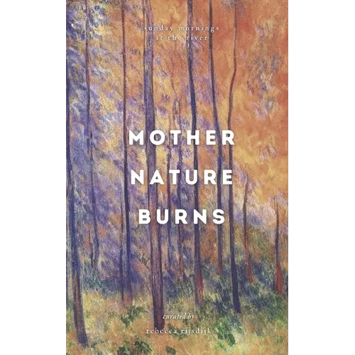 Mother Nature Burns