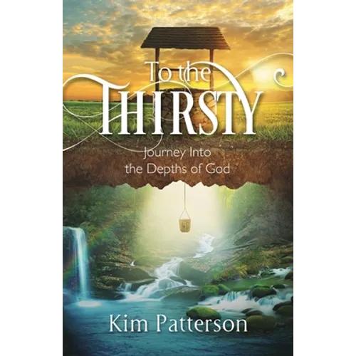 To the Thirsty