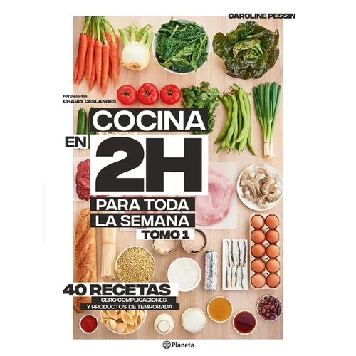Cocina En 2 Horas Para Toda La Semana