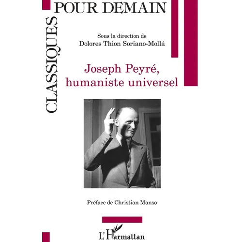 Joseph Peyré, humaniste universel