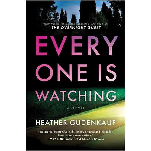 Everyone Is Watching: A Locked-Room Thriller