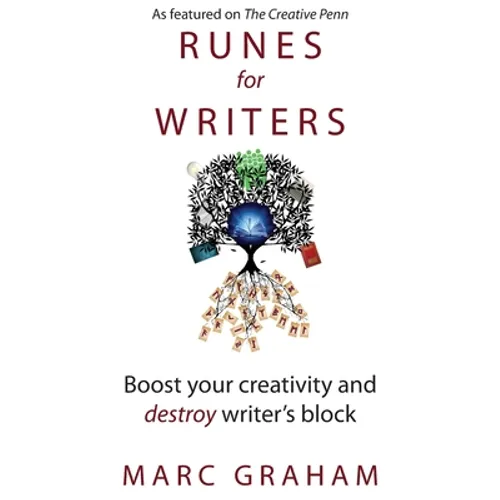 Runes for Writers: Boost Your Creativity and Destroy Writer's Block