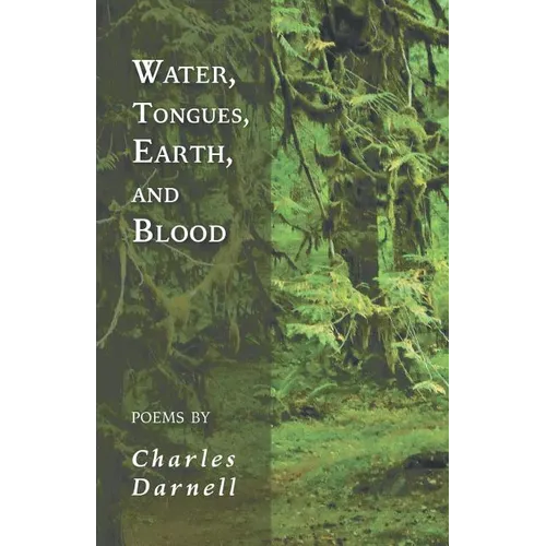 Water, Tongues, Earth, and Blood