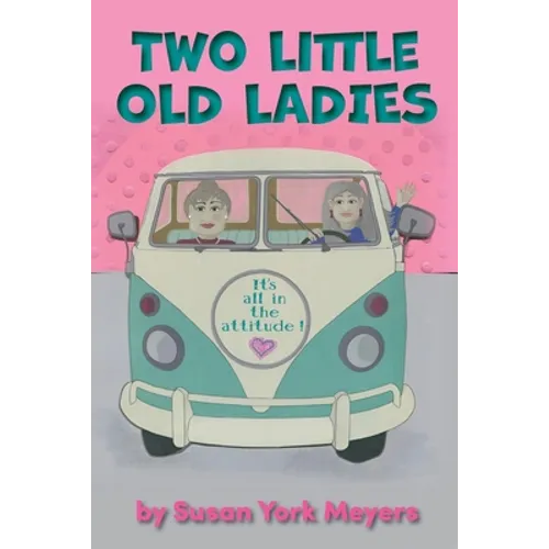 Two Little Old Ladies