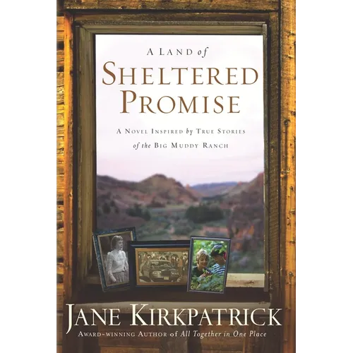 A Land of Sheltered Promise