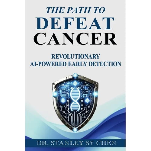 The Path To Defeat Cancer: Revolutionary AI-Powered Early Detection