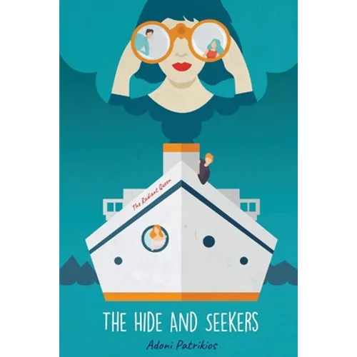 The Hide and Seekers: Kids will love this fun adventure story for middle grade readers