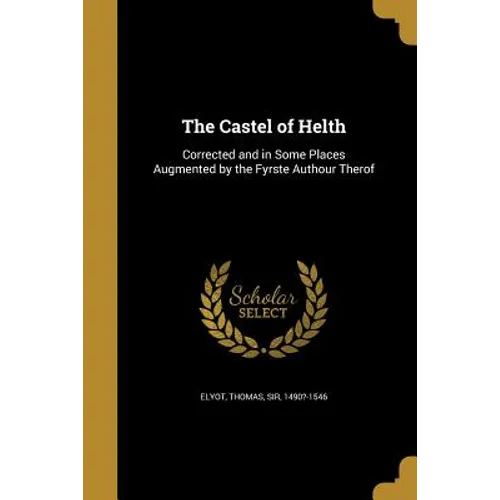 The Castel of Helth