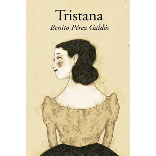Tristana (Spanish Edition)