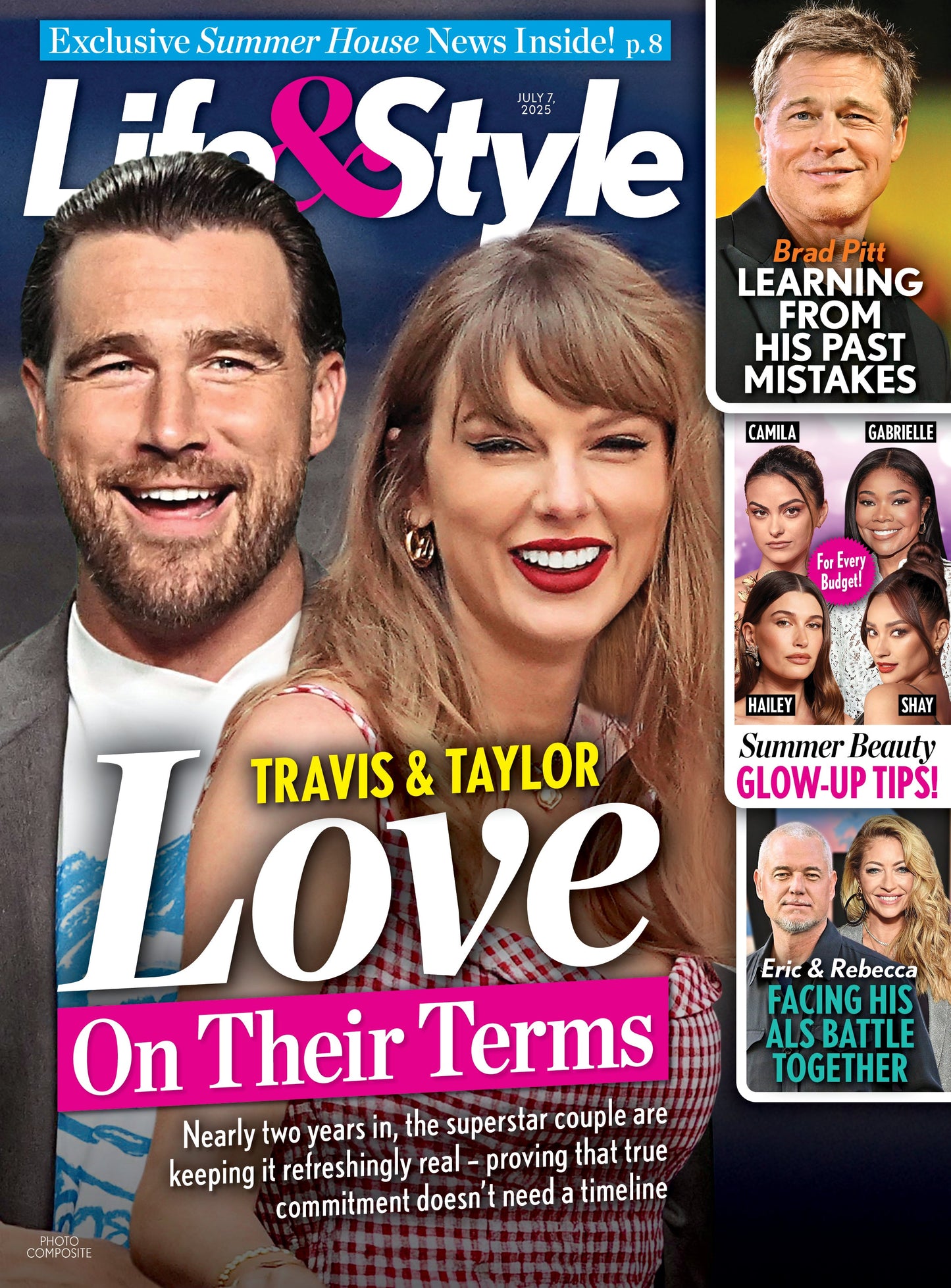 Life & Style - 07.07.25: Travis & Taylor’s Love Story,  Brad Pitt Learning From Past Mistakes, Eric Dane’s Health Battle, Star-Approved Summer Glow Tips From Hailey Bieber, Shay Mitchell & More!