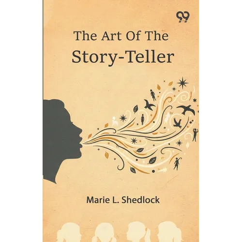The Art Of The Story-Teller