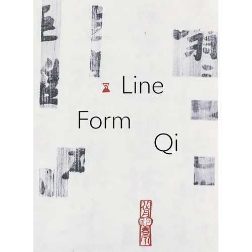 Line, Form, Qi: Calligraphic Art from the Fondation Ink Collection