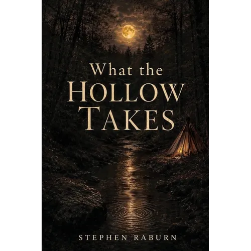 What the Hollow Takes
