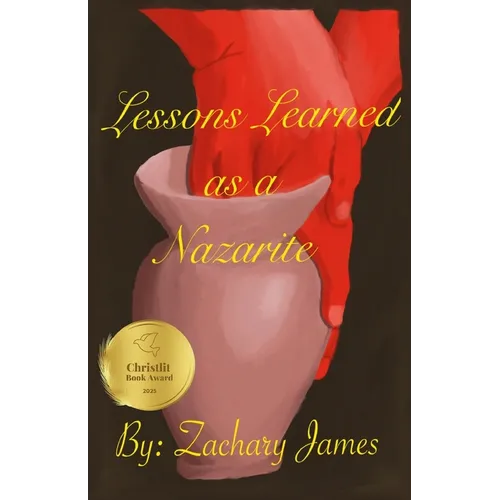 Lessons Learned as a Nazarite