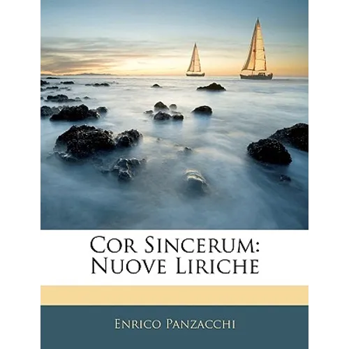 Cor Sincerum: Nuove Liriche
