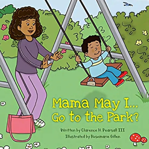 Mama May I... Go to the Park?