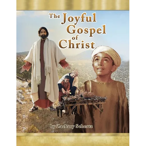 The Joyful Gospel of Christ
