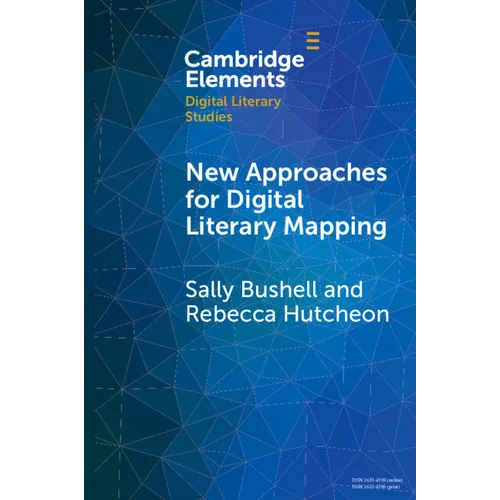 New Approaches for Digital Literary Mapping