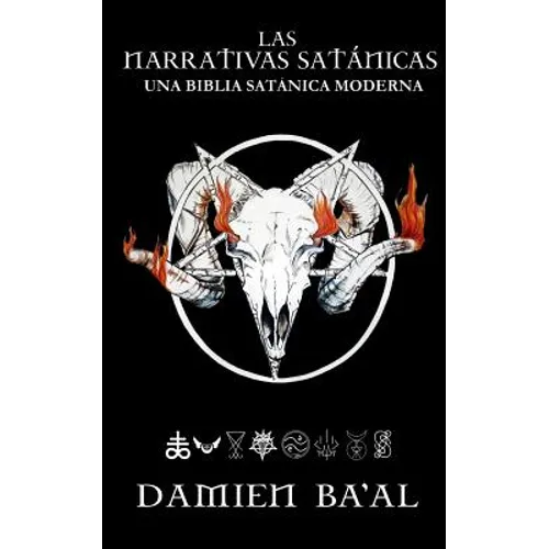 Las narrativas satánicas: Una biblia satánica moderna