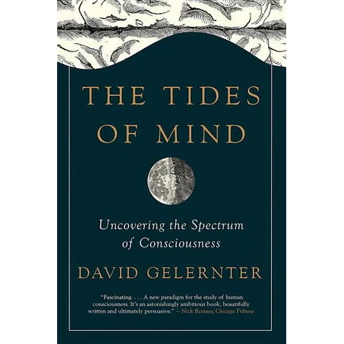 The Tides of Mind: Uncovering the Spectrum of Consciousness