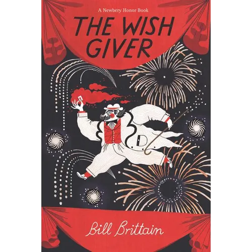 The Wish Giver: A Newbery Honor Award Winner