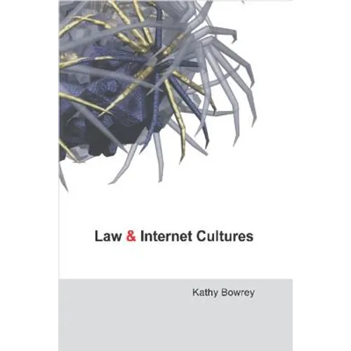 Law and Internet Cultures