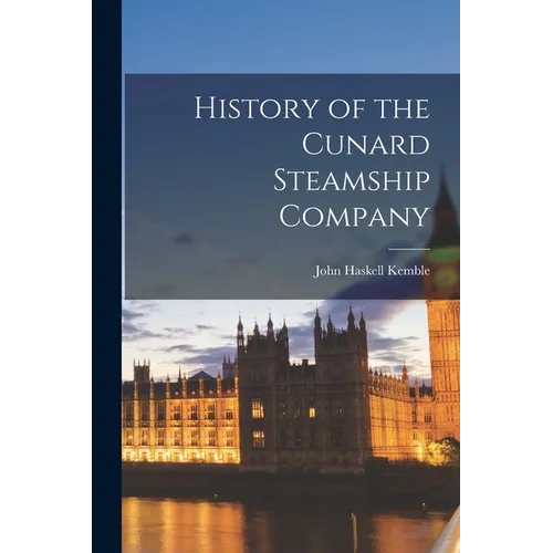 History of the Cunard Steamship Company