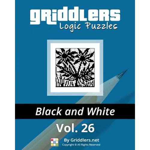 Griddlers Logic Puzzles: Black and White