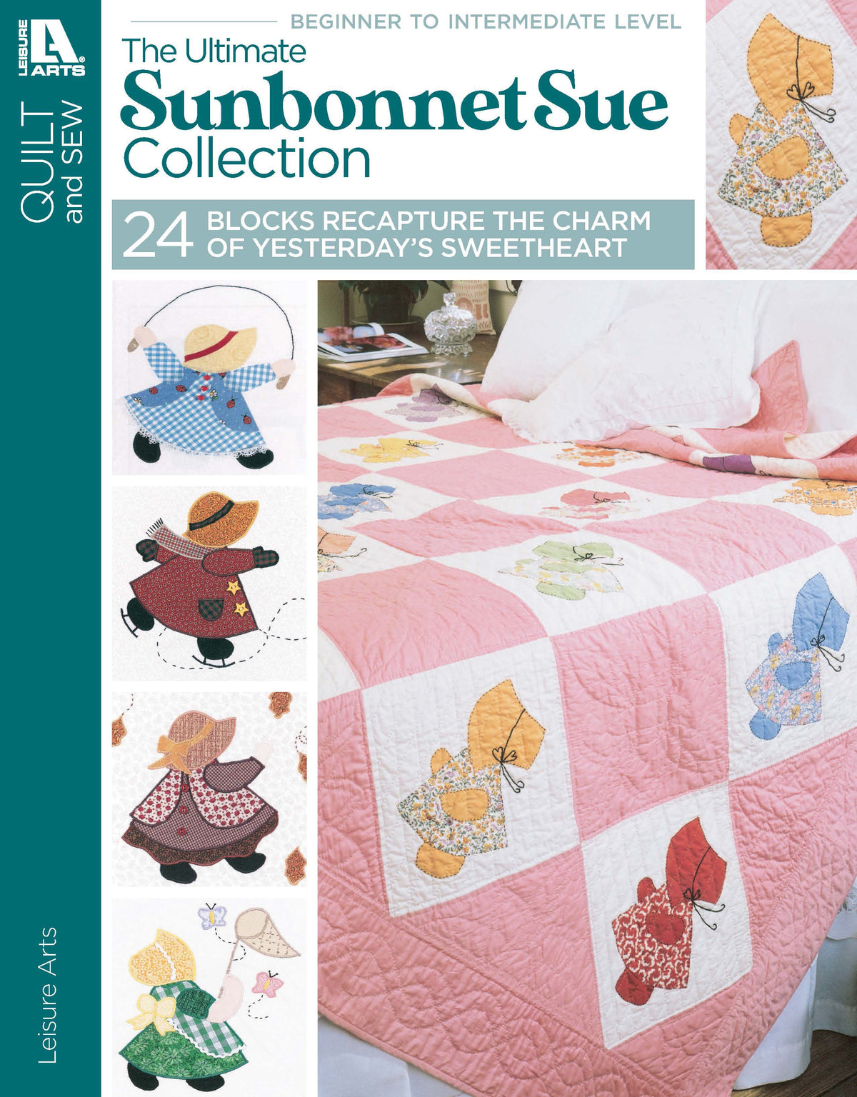 The Ultimate Sunbonnet Sue Collection Book