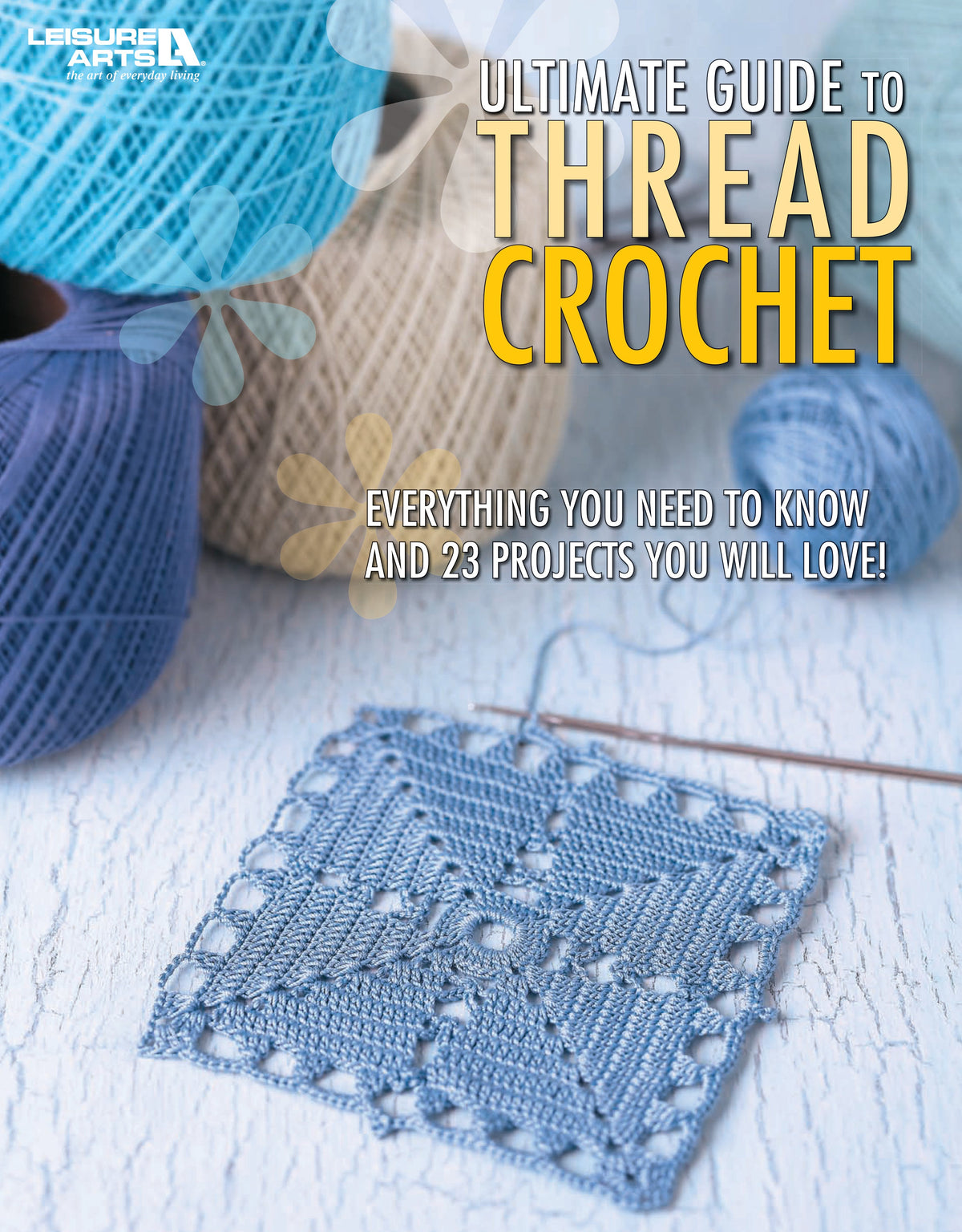Ultimate Guide to Thread Crochet Book