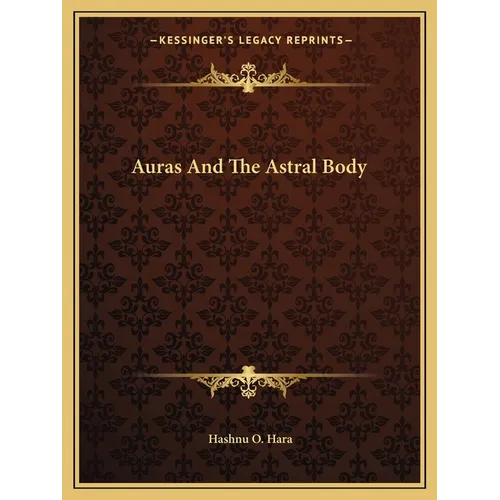 Auras And The Astral Body