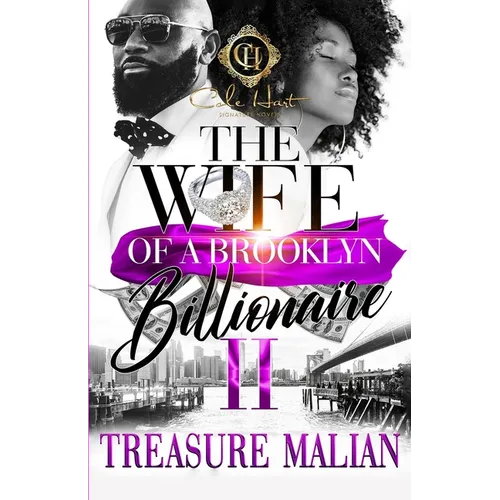 The Wife Of A Brooklyn Billionaire 2: An African American Romance