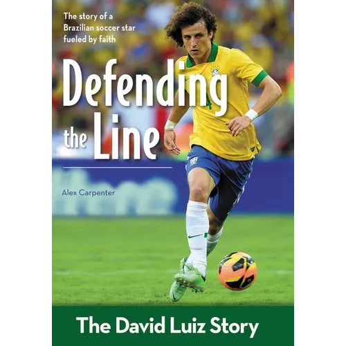 Defending the Line: The David Luiz Story