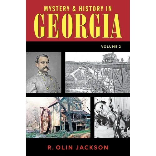 Mystery & History in Georgia (Volume 2)