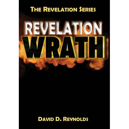 Revelation Wrath: Behold Wrath