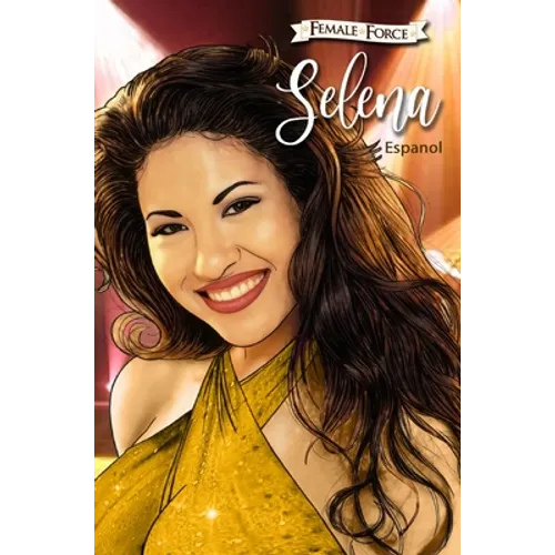 Female Force: Selena EN ESPAÑOL (Gold Variant Cover)