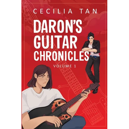 Daron's Guitar Chronicles: Volume 1