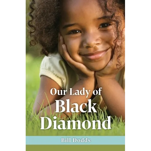 Our Lady of Black Diamond