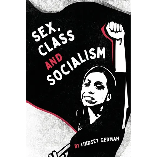 Sex, Class, and Socialism