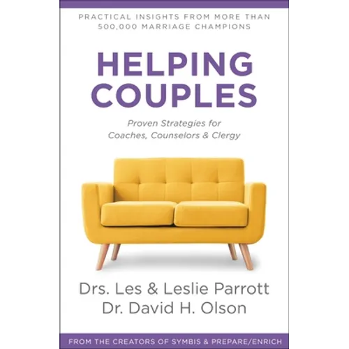 Helping Couples: Proven Strategies for Coaches, Counselors, and Clergy