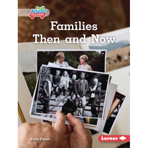 Families Then and Now