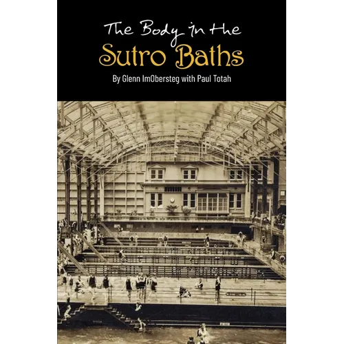 The Body in the Sutro Baths