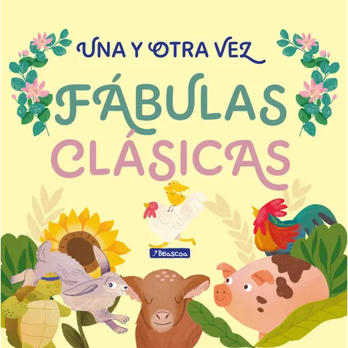 Una Y Otra Vez 1. Fàbulas Clàsicas / Again and Again 1: Classic Fables
