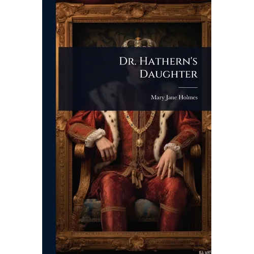Dr. Hathern's Daughter