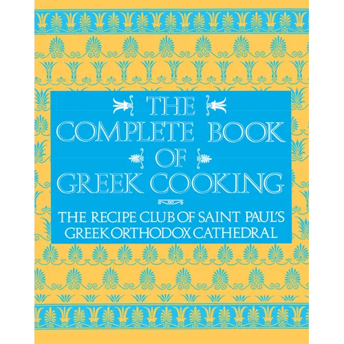 The Complete Book of Greek Cooking