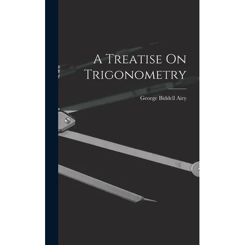 A Treatise On Trigonometry
