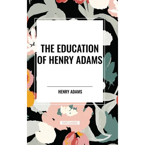 The Education of Henry Adams