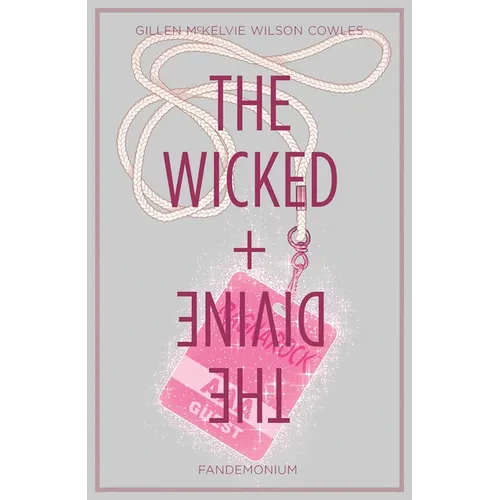 Wicked + the Divine Volume 2: Fandemonium