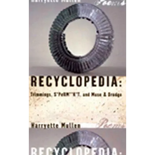 Recyclopedia: Trimmings, S*perm**k*t, and Muse & Drudge