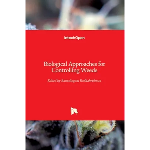 Biological Approaches for Controlling Weeds
